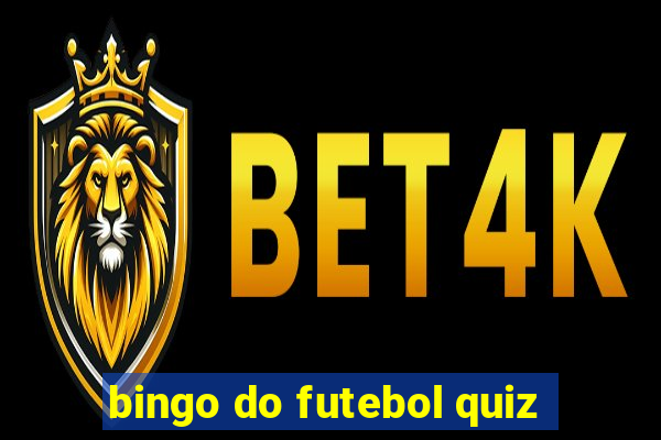 bingo do futebol quiz